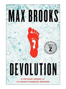 英文原版 Devolution 退化 权力下放 雷尼尔野人大屠杀一手资料 Max Brooks 英文版 进口英语原版书籍
