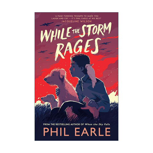 英文原版 While the Storm Rages 风暴来临时 青少年历史小说 天空落幕时作者菲尔·厄尔 Phil Earle 英文版 进口英语原版书籍