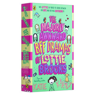 BFF Lottie The Awkward Kirby儿童故事书 书籍 英文原版 Katie Dramas Majorly 洛蒂极其尴尬 Brooks 进口英语原版 生活6