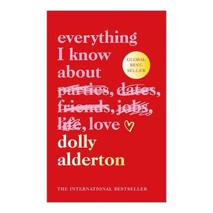 英文原版 Everything I Know About Love 我所知道关于爱的每件事 Dolly Alderton 精装刷变书 英文版 进口英语原版书籍