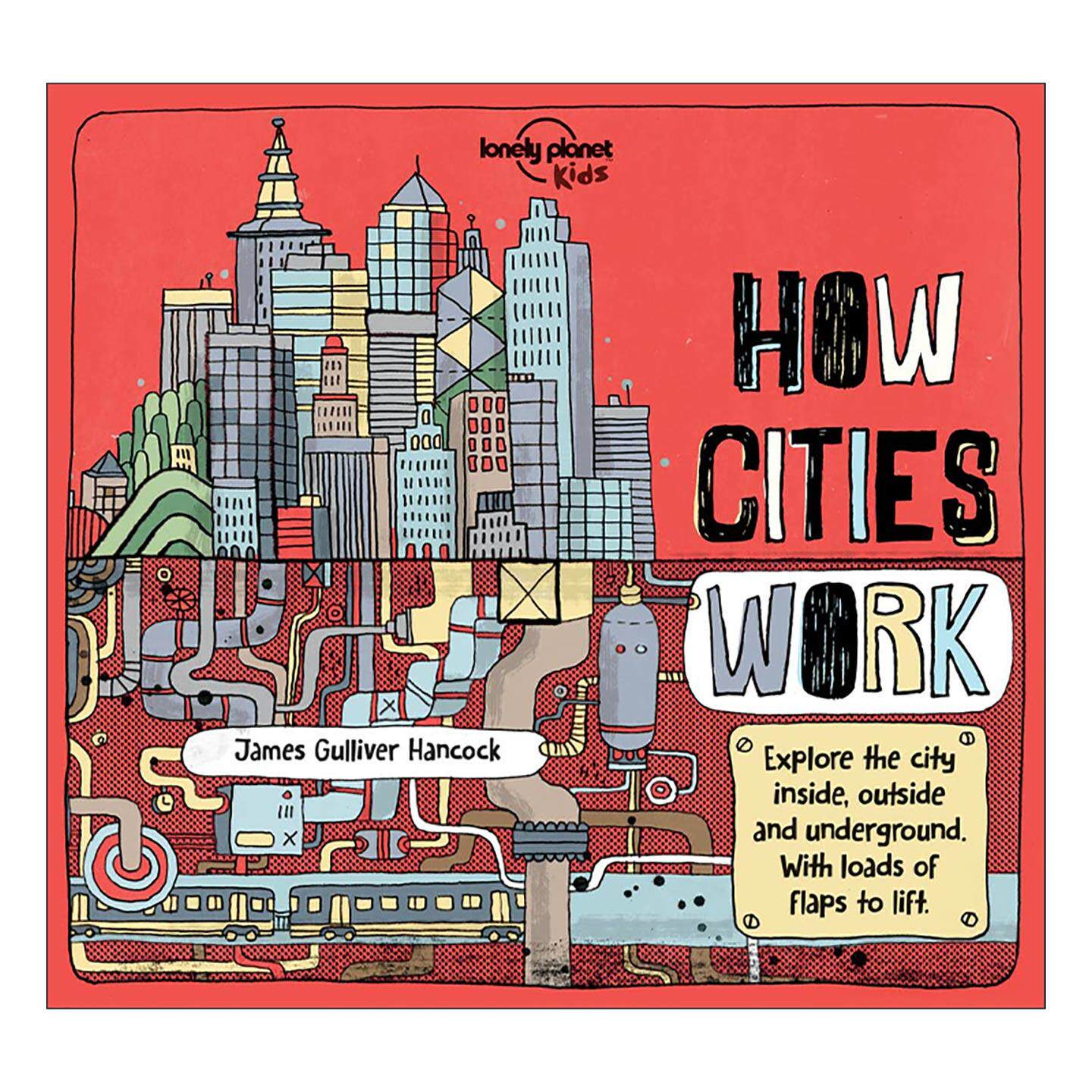英文原版 Lonely Planet How Cities Work 城市运作原理 孤独星球精装儿童科普百科 英文版 进口英语原版书籍