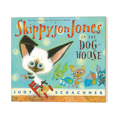英文原版 Skippyjon Jones in the Doghouse小剑侠跳跳周在狗屋里 3-6岁儿童英语启蒙认知辅导阅读图画书培养宝宝兴趣可爱卡通形象