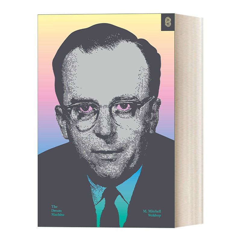 英文原版 The Dream Machine 造梦机器 传记 人机交互 计算机 M. Mitchell Waldrop 精装 英文版 进口英语原版书籍