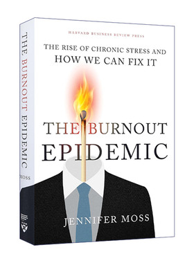 英文原版 Burnout Epidemic 职业倦怠流行病 职场慢性压力增加及缓解指南 哈佛商业评论 精装 英文版 进口英语原版书籍