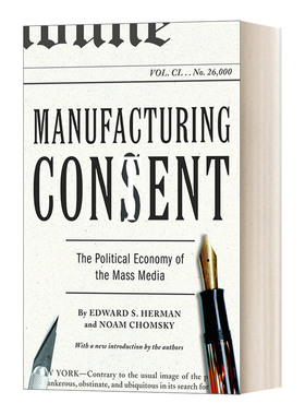 英文原版 Manufacturing Consent 制造共识 大众传媒的政治经济学 英文版 进口英语原版书籍