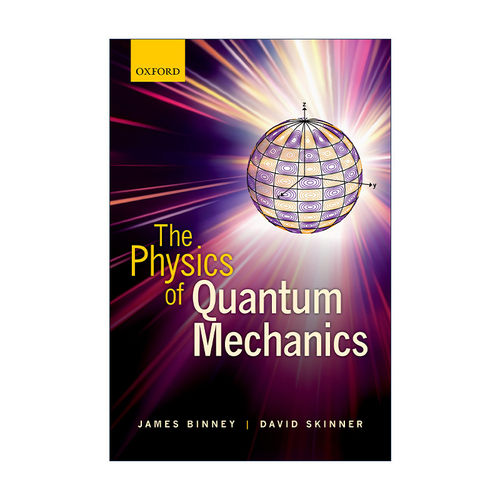 英文原版 The Physics of Quantum Mechanics 量子力学的物理 英国天体物理学家詹姆斯·宾尼 英文版 进口英语原版书籍