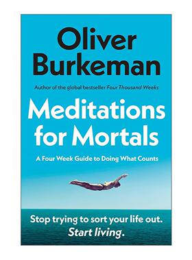 英文原版 Meditations for Mortals 凡人的冥想法则 四千周作者奥利弗·伯克曼 英文版 进口英语原版书籍