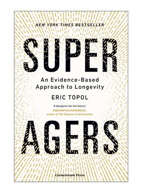 英文原版 Super Agers 超级高龄者 挑战对衰老的传统看法 Eric Topol 英文版 进口英语原版书籍