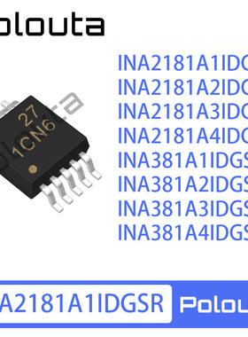INA2181A1IDGSR A2IDGSR A3IDGSR A4IDGSR INA381A1IDGSR 芯片
