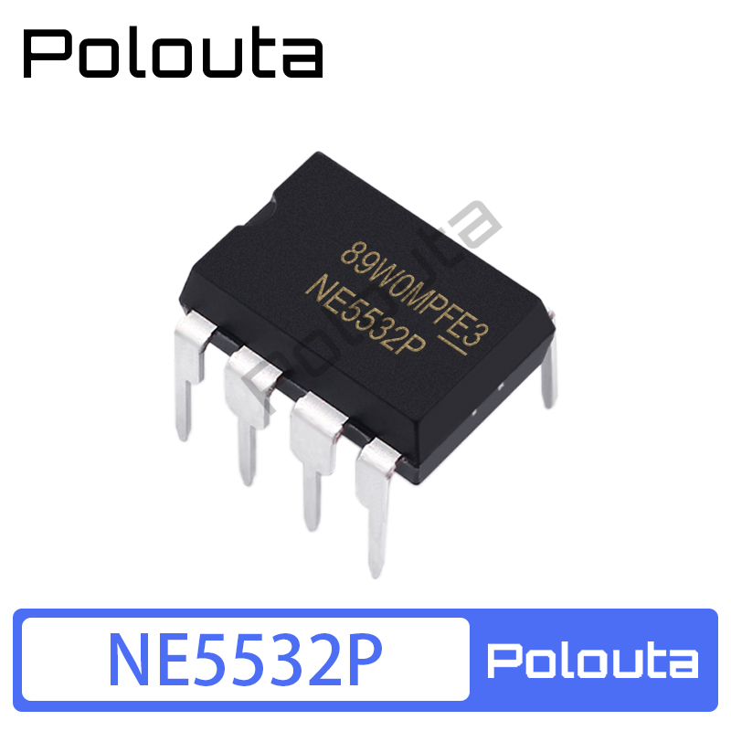 POLOUTA NE5532AN NE5532N NE5532P DIP-8音高性能频运放低噪