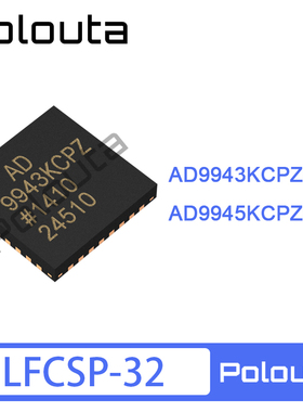 AD9943KCPZRL AD9943 AD9945KCPZRL7 LFCSP-32 模拟前端(AFE)