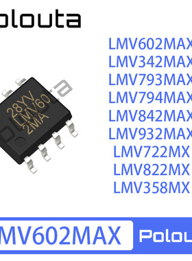 LMV602MAX 342 793 794 842 932 LMV722MX 822 358运算放大器芯片