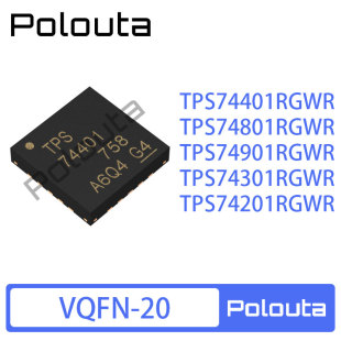 TPS74401RGWR 74801 74901 74301 74201 VQFN-20 线性稳压器芯片