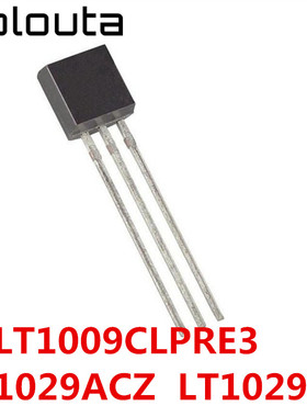 LT1009CLPRE3 LT1009 LT1029ACZ LT1029CZ TO92 电压基准芯片