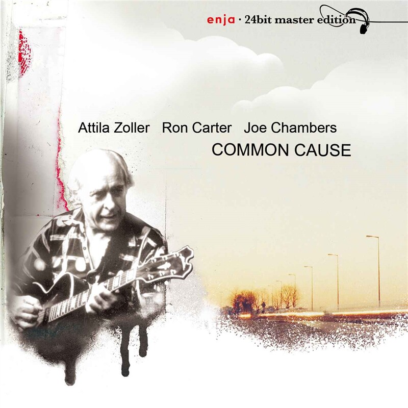 爵士吉他发烧天碟 阿提拉&middot;佐勒 Common Cause共同追求 CD光盘