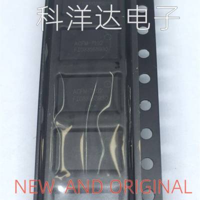 ACFM-7102 ACFM-7102-TR1G 封装QFN 量大价优 BOM配单一站式采购