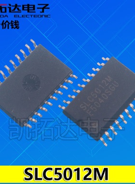 【凯拓达电子】全新原装 SLC5012M SOP-20 【直拍】