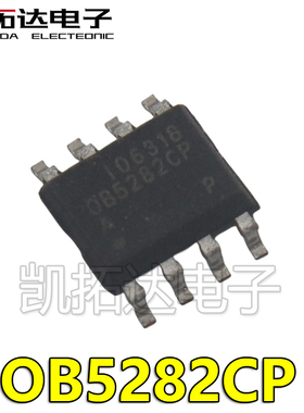 【凯拓达电子】原装正品 OB5282CP OB5284CP SOP-8 开关电源芯片