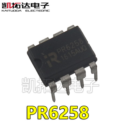 【凯拓达电子】全新现货 PR6258 DIP8直插 开关电源芯片IC