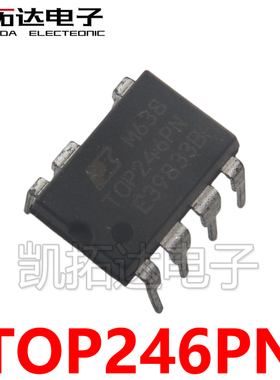 【凯拓达电子】电源管理IC TOP246PN 直插DIP