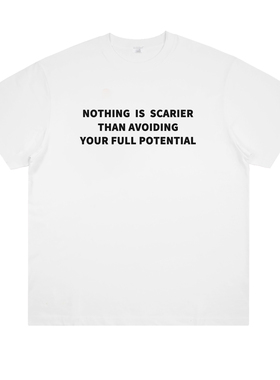 NOTHING  IS  SCARIER 美式标语印花纯棉短袖百搭个性宽松男女t恤