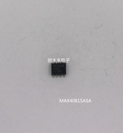 MAX4081SASA 可直接拍 全新正品 专业工厂配单