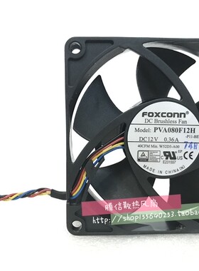 原装FOXCONN/富士康 8020 PVA080F12H 12V 0.36A 4线 8CM散热风扇