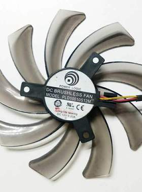 GVN550WF2 N56GOC R667D3 R777OC PLD10010S12M显卡风扇95mm