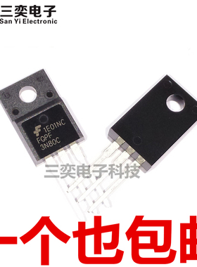FQPF3N80C TO-220F塑封 开关电源 MOS场效应管 原装正品 三奕电子