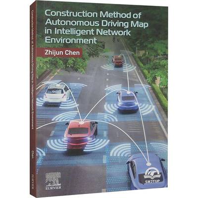 RT69包邮 Construction method of autonomous driving map in intelligent work environmen西南交通大学出版社交通运输图书书籍