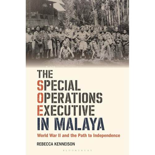 预售 The Special Operations Executive in Malaya英文原版 Bloomsbury