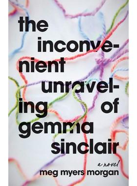 预售 The Inconvenient Unraveling of Gemma Sinclair
