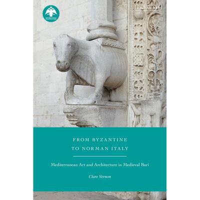 预售 From Byzantine to Norman Italy英文原版 Bloomsbury