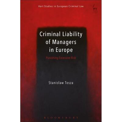 预售 Criminal Liability of Managers in Europe英文原版 Bloomsbury