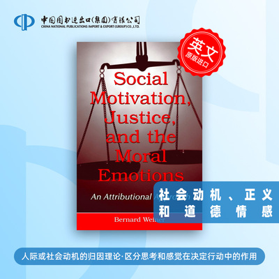 预订 Social Motivation Justice and the Moral Emotions 社会动机、正义 和道德情感 人际或社会动机的归因理论 [9780805855272]