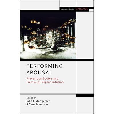 预售 Performing Arousal英文原版 Bloomsbury