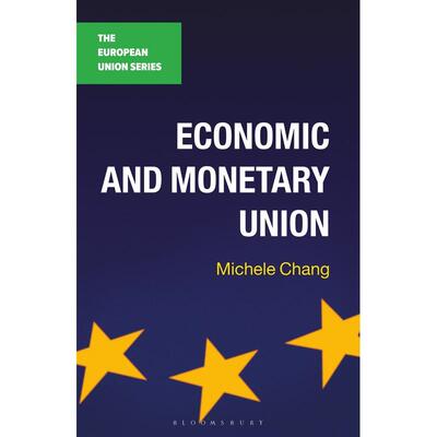 预售 Economic and Monetary Union英文原版 Bloomsbury