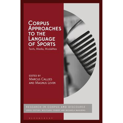 预售 Corpus Approaches to the Language of Sports英文原版 Bloomsbury