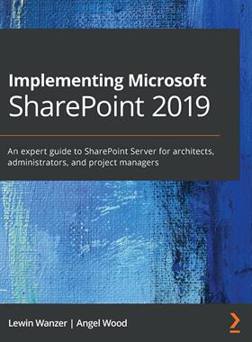 【预售 按需印刷】Implementing Microsoft SharePoint 2019
