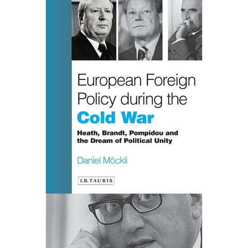 预售 European Foreign Policy During the Cold War英文原版 Bloomsbury