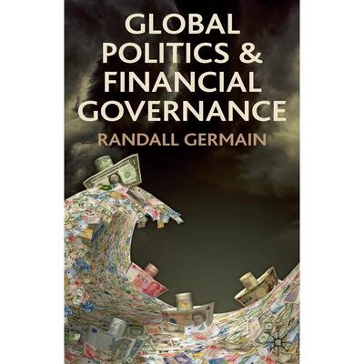 预售 Global Politics and Financial Governance英文原版 Bloomsbury