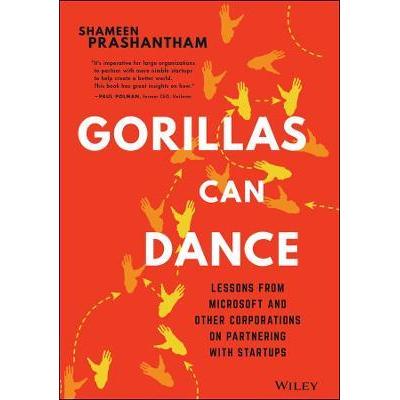 与巨猿共舞 初创企业如何与大型跨国公司有效合作 英文原版 Gorillas Can Dance - Lessons from Microsoft and Other Corporation
