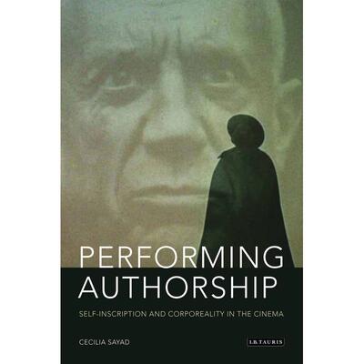 预售 Performing Authorship英文原版 Bloomsbury