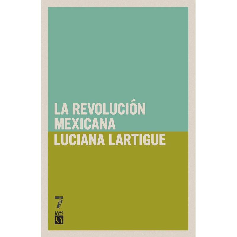 预售 La revoluci n Mexicana
