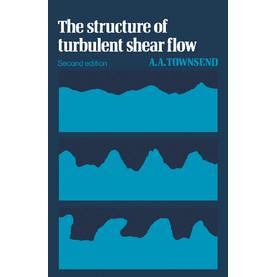 预售 按需印刷 The Structure of Turbulent Shear Flow
