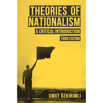 预售 Theories of Nationalism英文原版 Bloomsbury