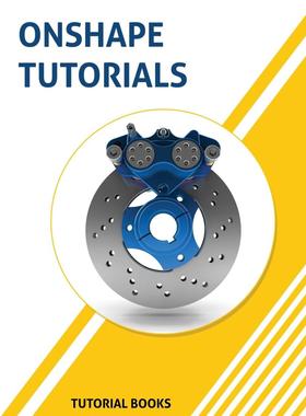 【预售 按需印刷】Onshape Tutorials