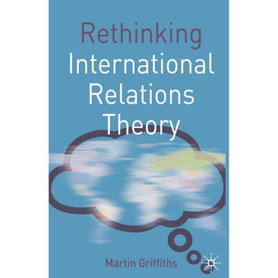 预售 Rethinking International Relations Theory英文原版 Bloomsbury