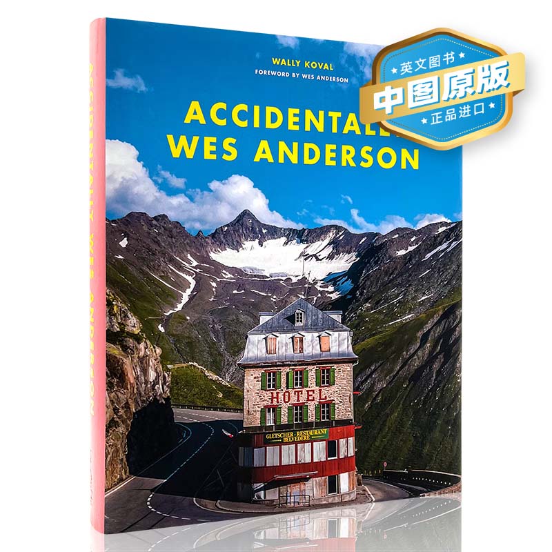 现货 偶遇韦斯安德森 英文原版 Accidentally Wes Anderson 布达佩斯大饭店 犬之岛 导演 风景摄影 精装