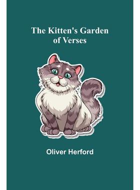 预售 按需印刷  The Kitten's Garden of Verses